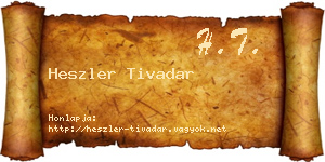 Heszler Tivadar névjegykártya